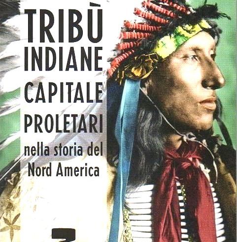 Un’originale lettura della storia dei nativi americani di Giorgio Stern