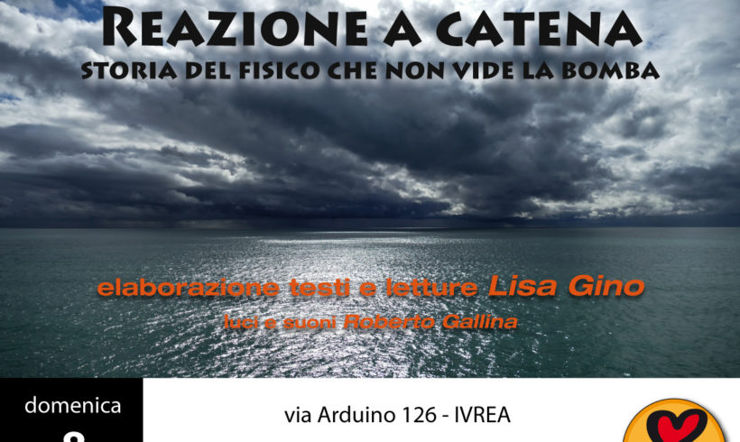 Reazione a catena:  Storia del fisico che non vide la bomba