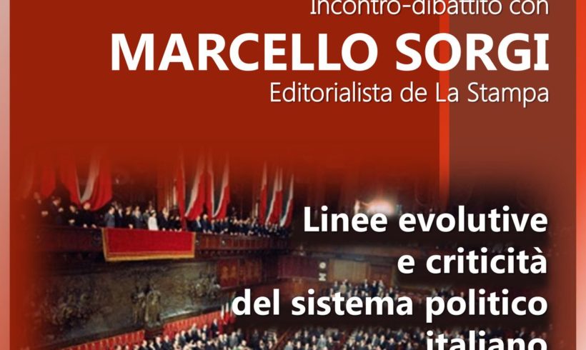 Incontro al Forum Democratico – Linee evolutive e criticità del sistema politico italiano