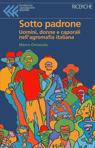 Marco Omizzolo a Ivrea presenta il suo libro “Sotto padrone: uomini, donne e caporali nell’agromafia italiana”