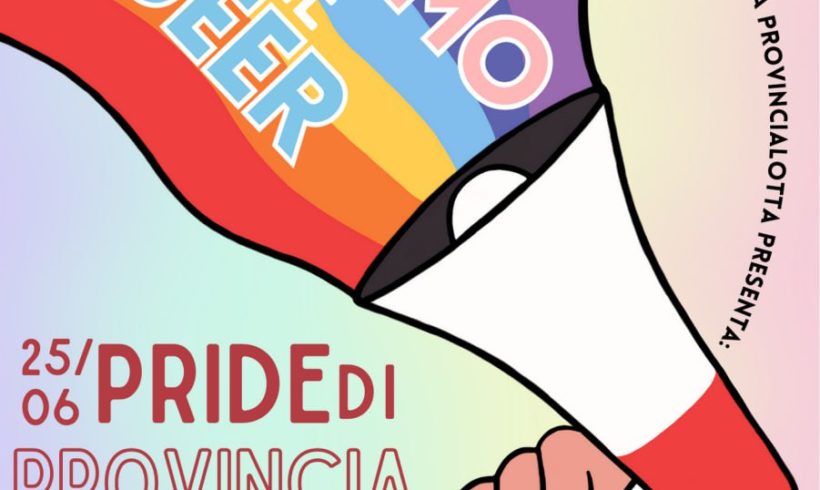 “Esistiamo anche Queer!”, domenica 25 giugno il Pride ciriacese 2023 organizzato da “Provincialotta”