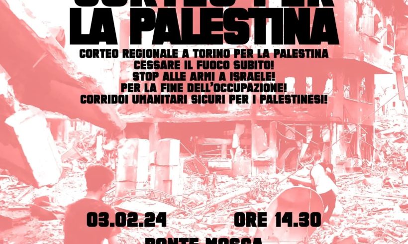 Sabato 3 Febbraio a Torino manifestazione Regionale per la Palestina