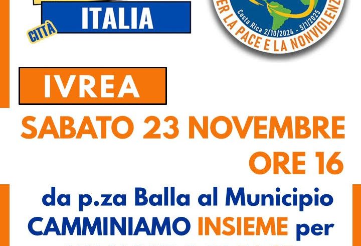 La Terza Marcia Mondiale per la Pace e la Nonviolenza sta arrivando in Italia e passa anche da Ivrea