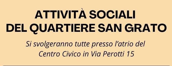 Le attività sociali del quartiere San Grato di Ivrea