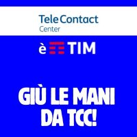 TIM butta fuori dal suo perimetro 1600 lavoratori di Telecontact. Colpita anche Ivrea