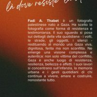 Gaza. Dove resiste la vita